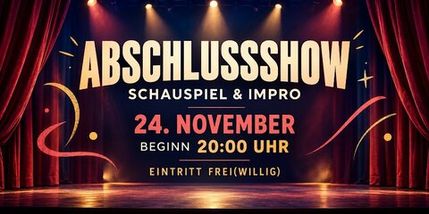 Abschlußshow des Schauspiel/Improkurses im Theater im Walzwerk