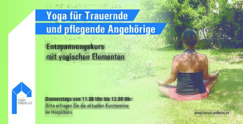 Yoga f&uuml;r Trauernde und pflegende Angeh&ouml;rige